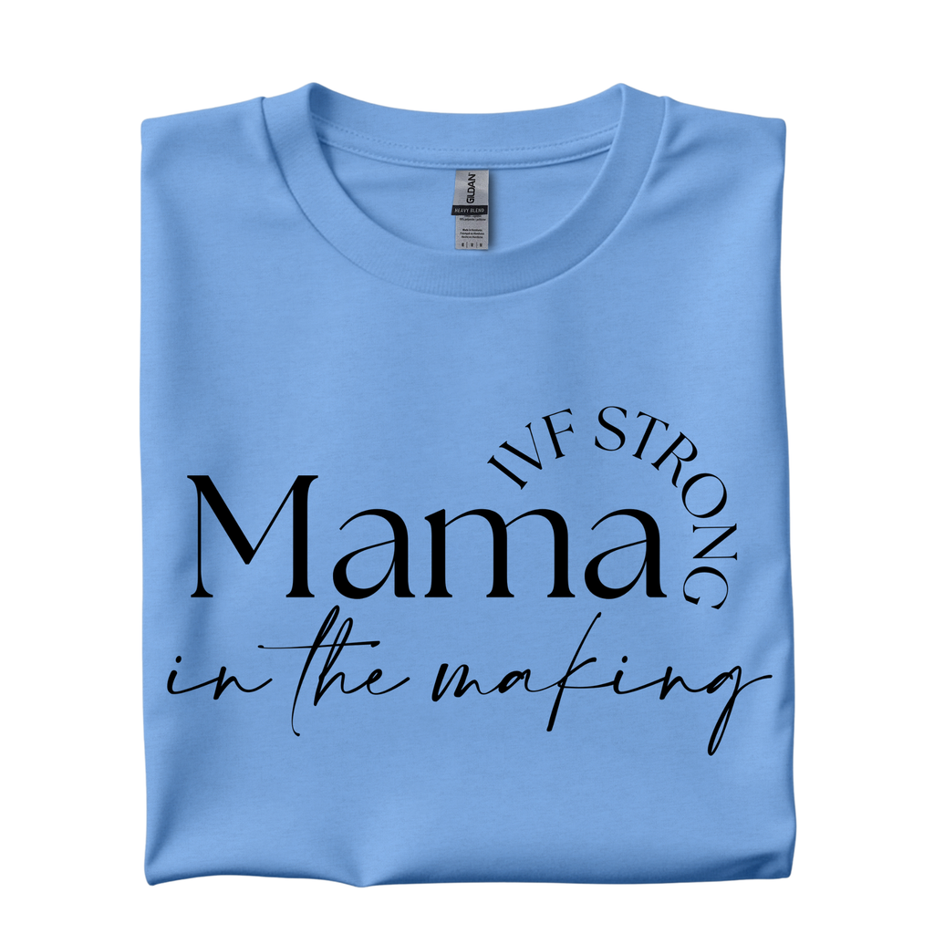 IVF Mama in the Making