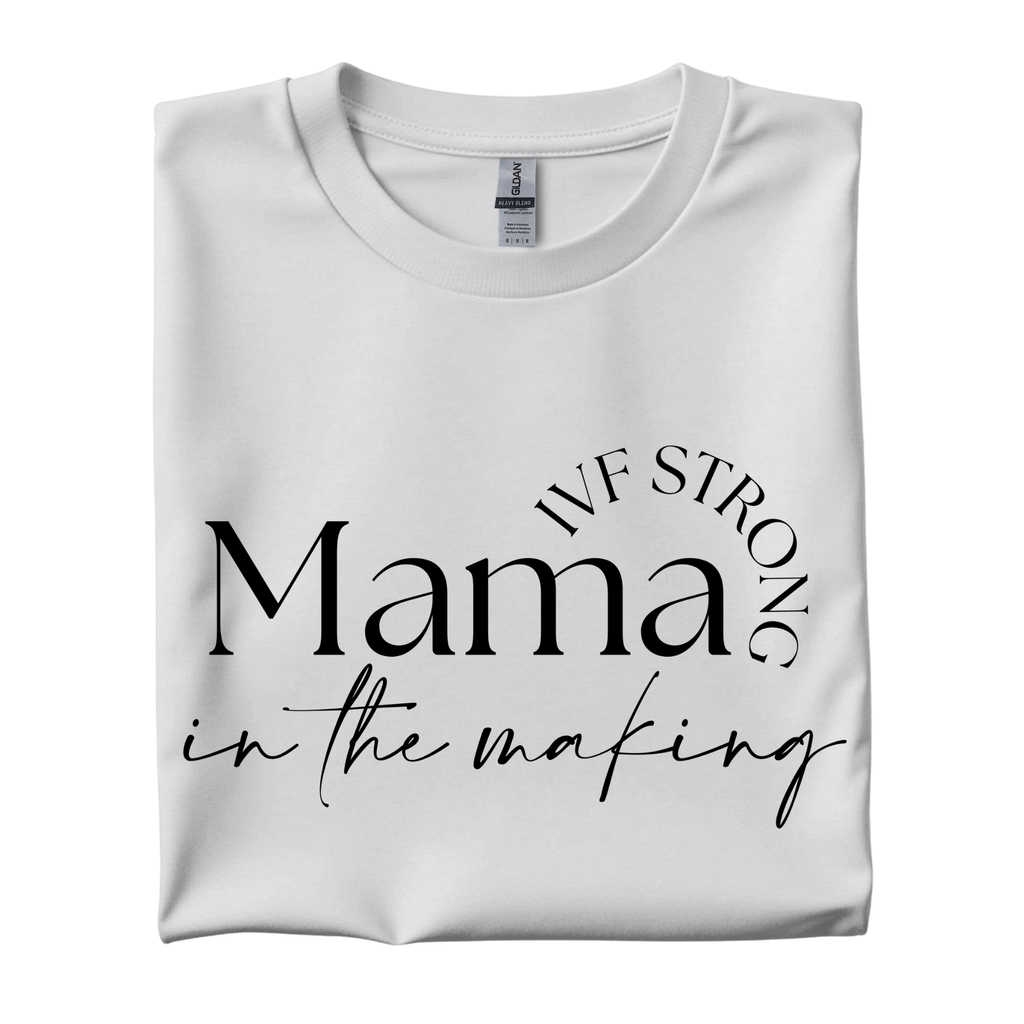 IVF Mama in the Making