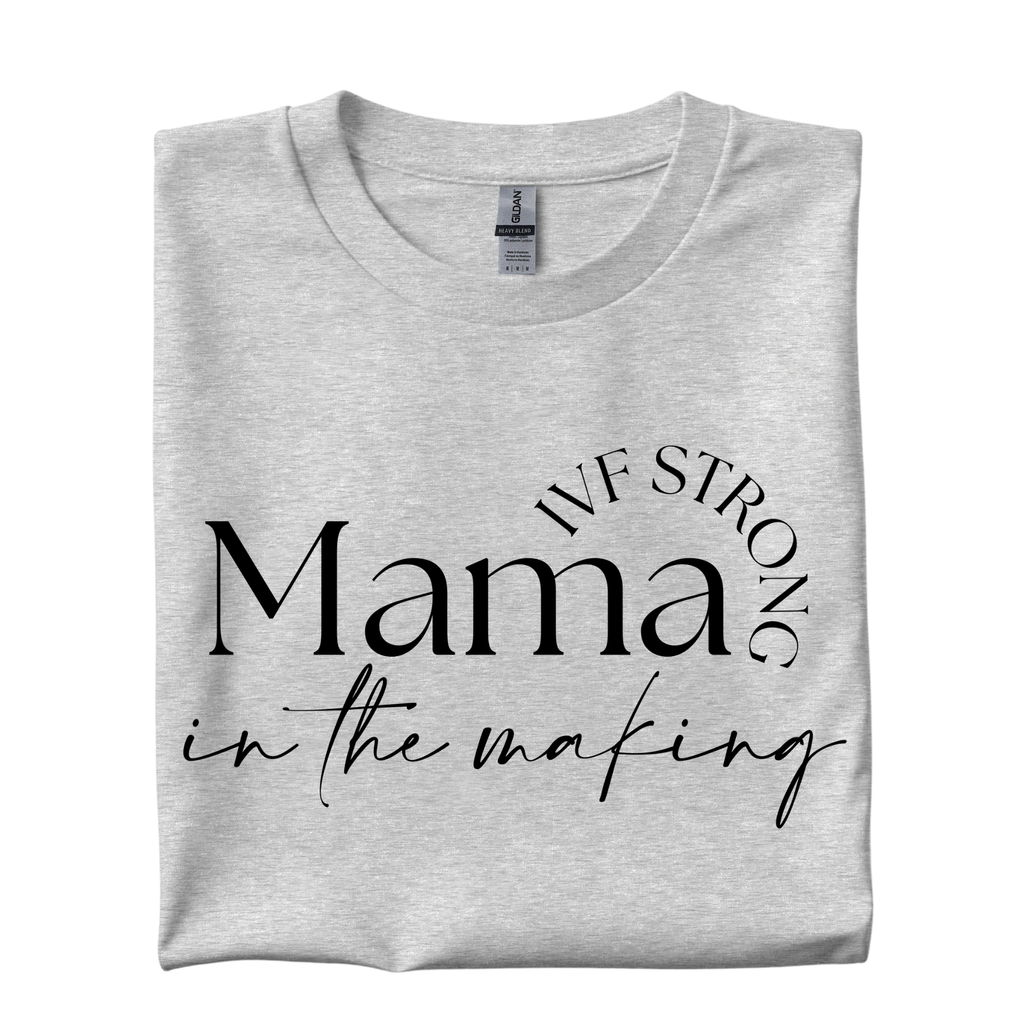 IVF Mama in the Making