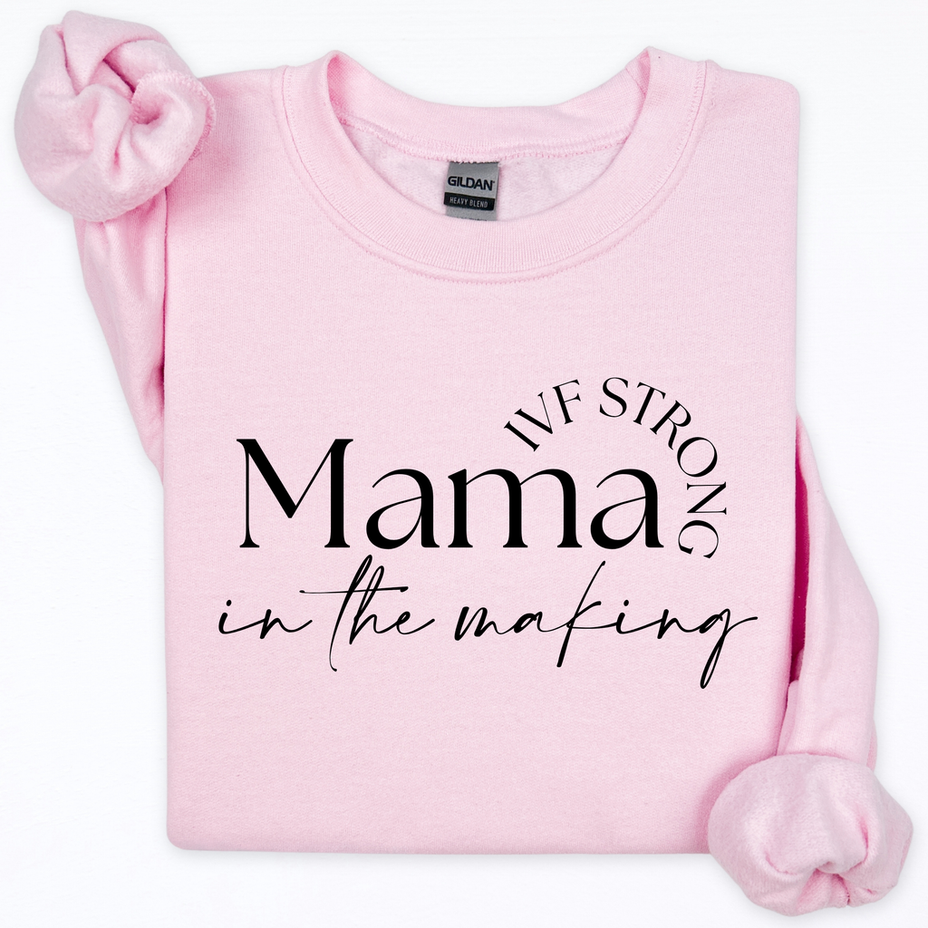 IVF Mama in the Making
